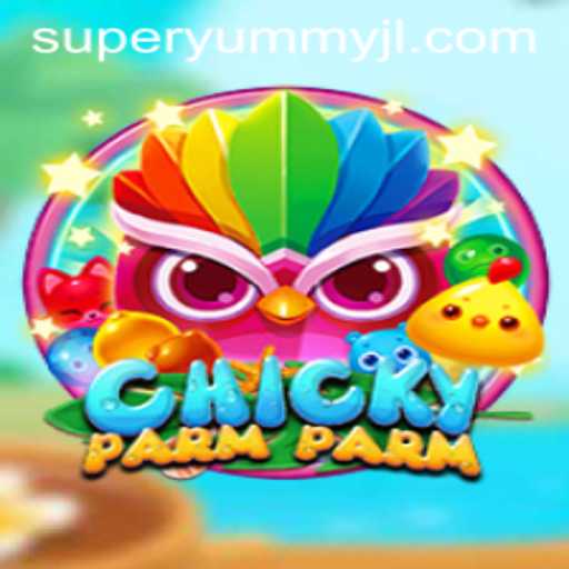ChickyParmParm: The Game Redefining Fun with SuperYummy Adventures