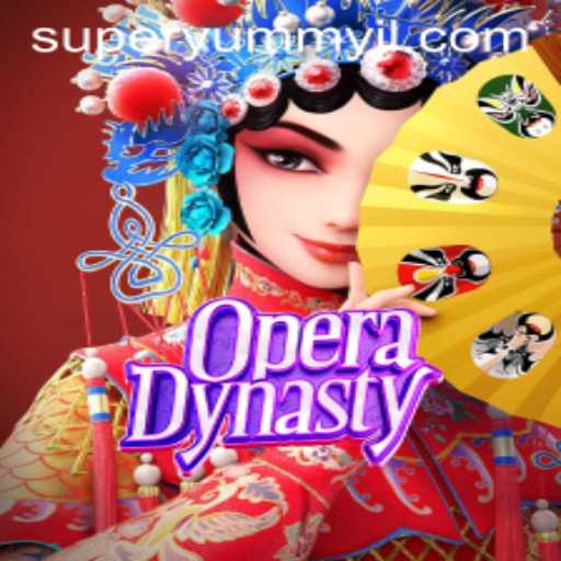 Experience the Thrills of OperaDynasty: Immerse Yourself in a SuperYummy Adventure
