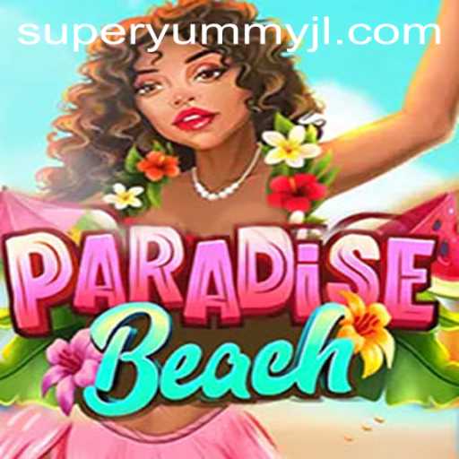 Exploring ParadiseBeach and the Intriguing SuperYummy Adventure